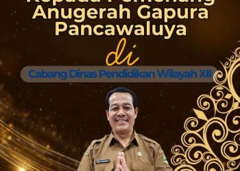 Satuan Pendidikan di Wilayah XII Tasikmalaya Borong Anugerah Gapura Pancawaluya